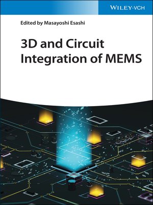 cover image of 3D and Circuit Integration of MEMS